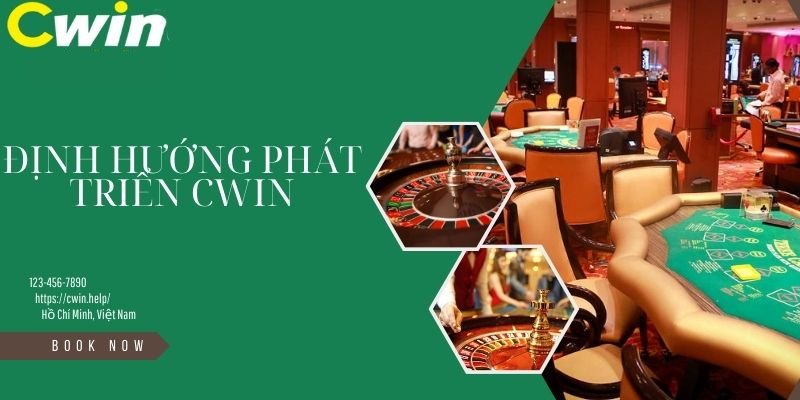 Định hướng phát triển Cwin